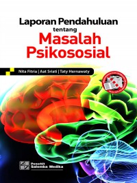 Laporan pendahuluan tentang masalah psikososial