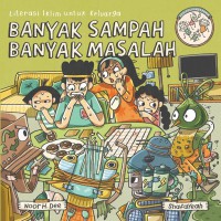 Literasi iklim untuk keluarga : Banyak sampah banyak masalah