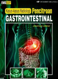 Kasus-kasus radiologi: pencitraan gastrointestinal