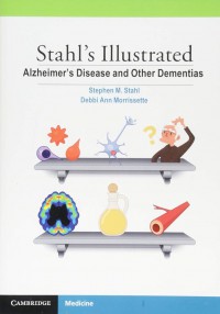 Stahl's illustrated: alzheimer's disease and other dementias