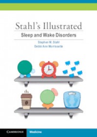 Stahl's illustrated: sleep and wake disorder